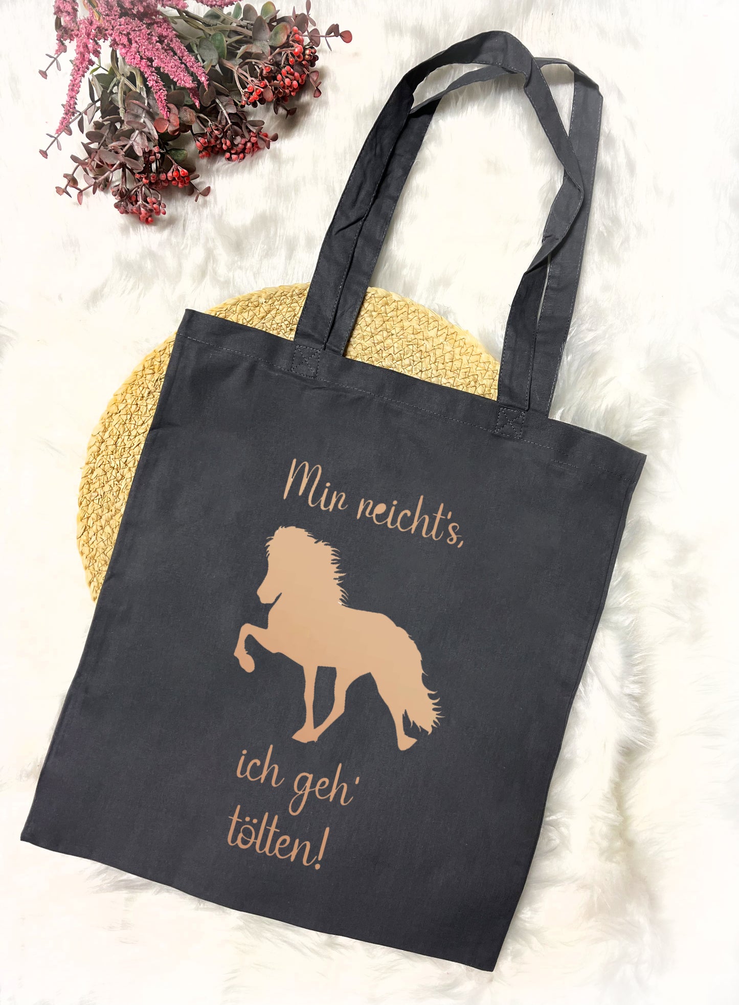 Baumwolltasche "Mir reicht's, ich geh' tölten!"
