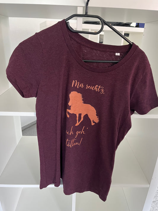 Damen-Shirt "Mir reicht's, ich geh tölten" Aubergine