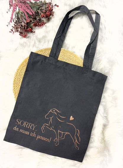 Baumwolltasche "Sorry, da muss ich passen"